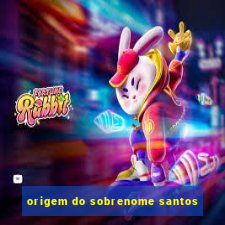 origem do sobrenome santos